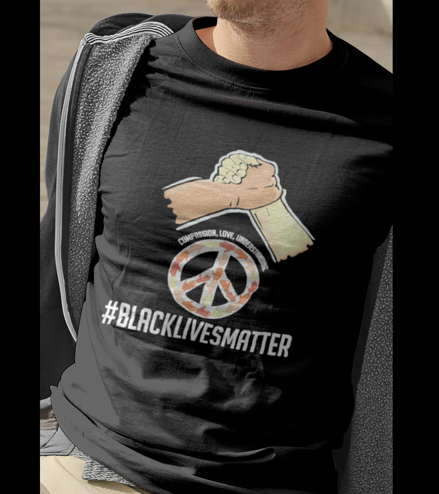 Nascar Black Lives Matter Compassion Peace Love Understanding Unity T-Shirt