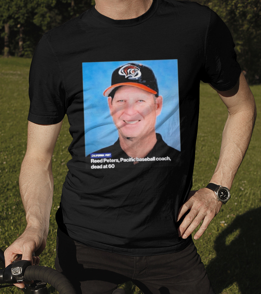 California Post Reed Peters Pacific Baseball Coach Remembered T-Shirt