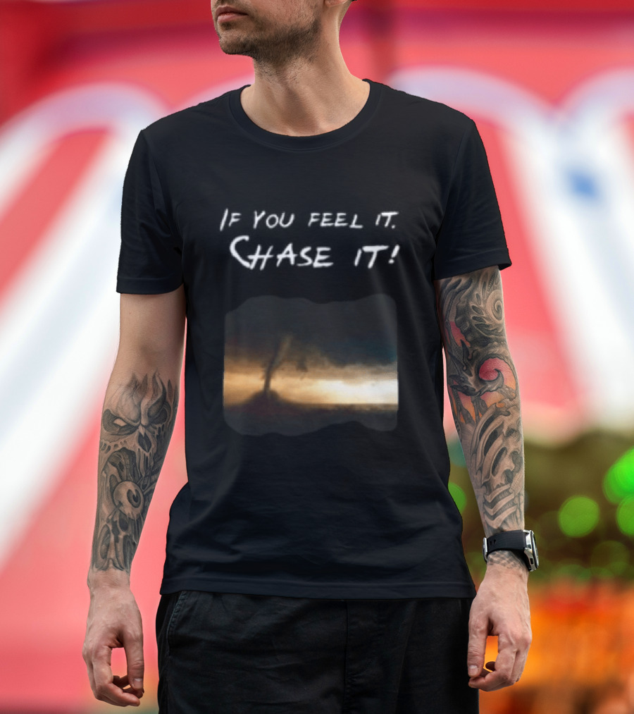 If You Feel It Chase It Beryl Hurricane Anime 2024 T-Shirt