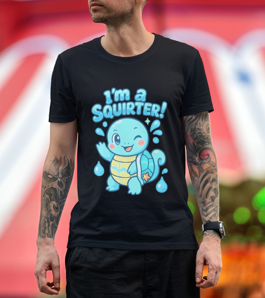 I'm A Squirter Squirtle Pokémon Winking Cute Water Droplets T-Shirt