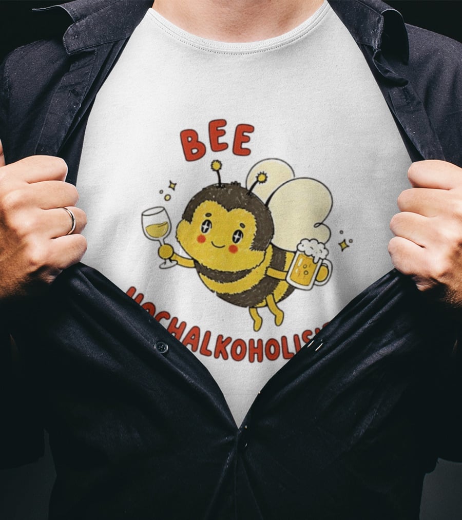 Bee Hochalkoholisiert Funny Drunk Bee Holding Beer Wine T-Shirt