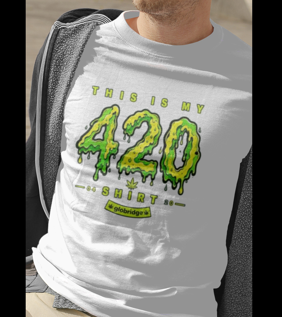 This Is My 420 Globridge 04 20 T-Shirt
