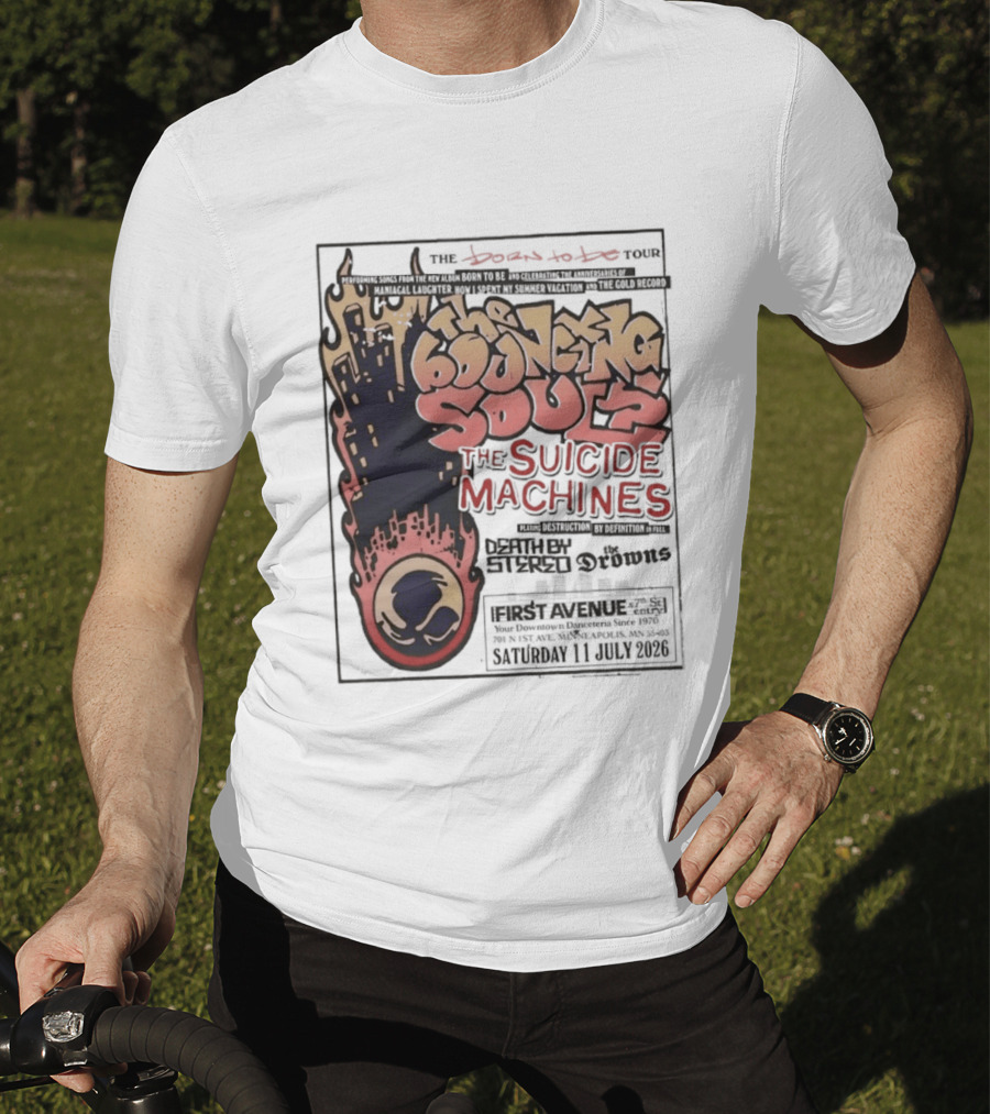 The Bouncing Souls The Suicide Machines Death By Stereo The Drowns First Avenue Tour Minneapolis 13 July 2019 T-Shirt