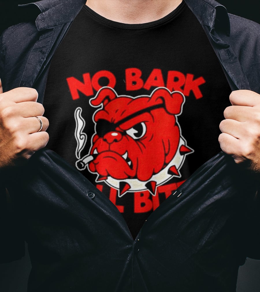 No Bark All Bite Bulldog Tough Dog Smoky T-Shirt