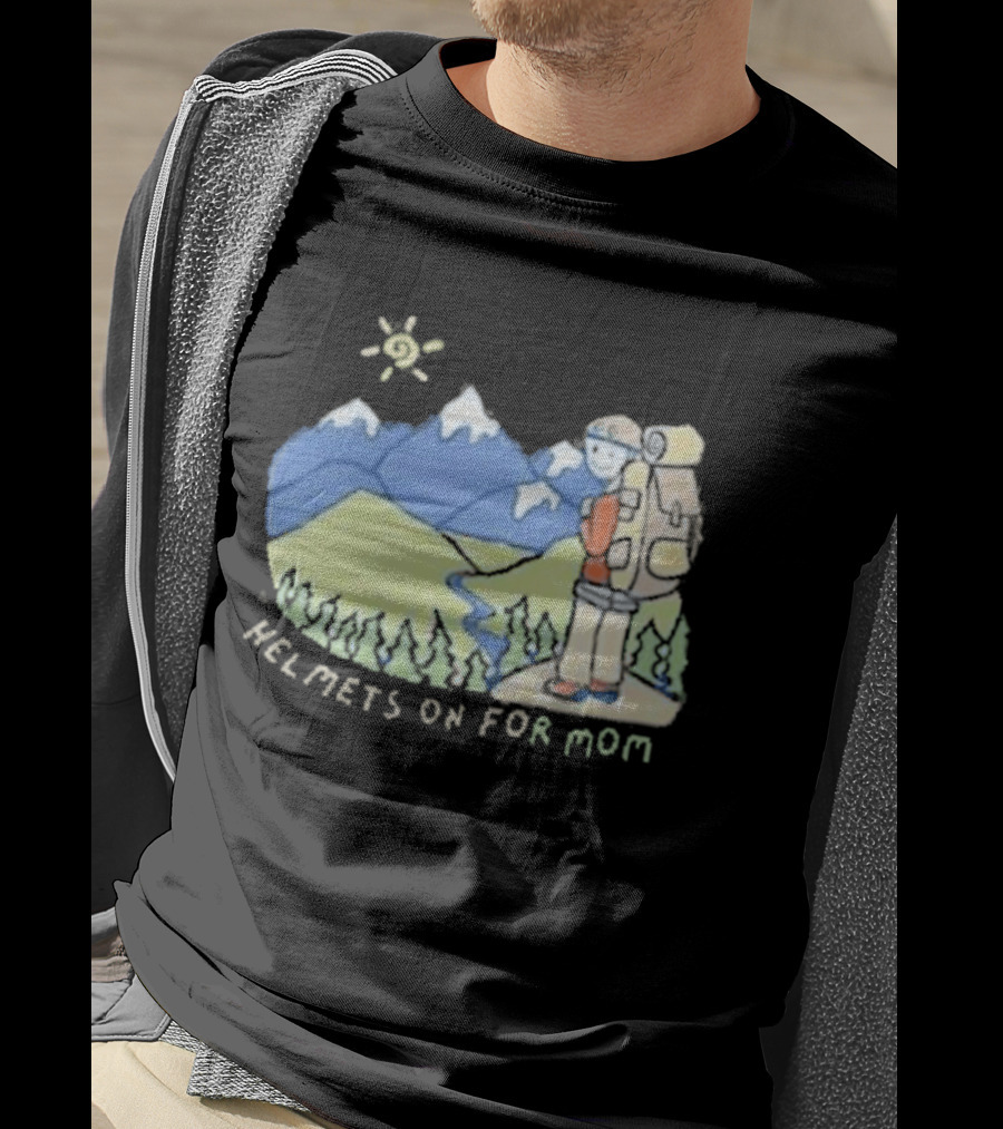 Helmets On For Mom Mountains And Hiking Scene T-Shirt