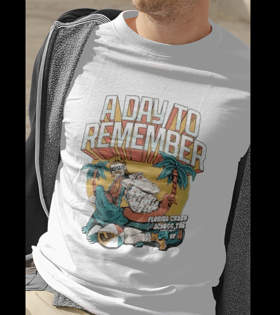 A Day To Remember Florida Crazy Across The US Of A Retro Beach Vibes T-Shirt