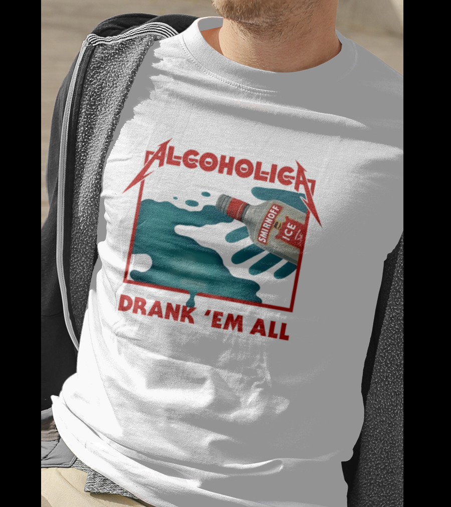 Alcoholica Drank 'Em All Smirnoff Ice Rock Band T-Shirt