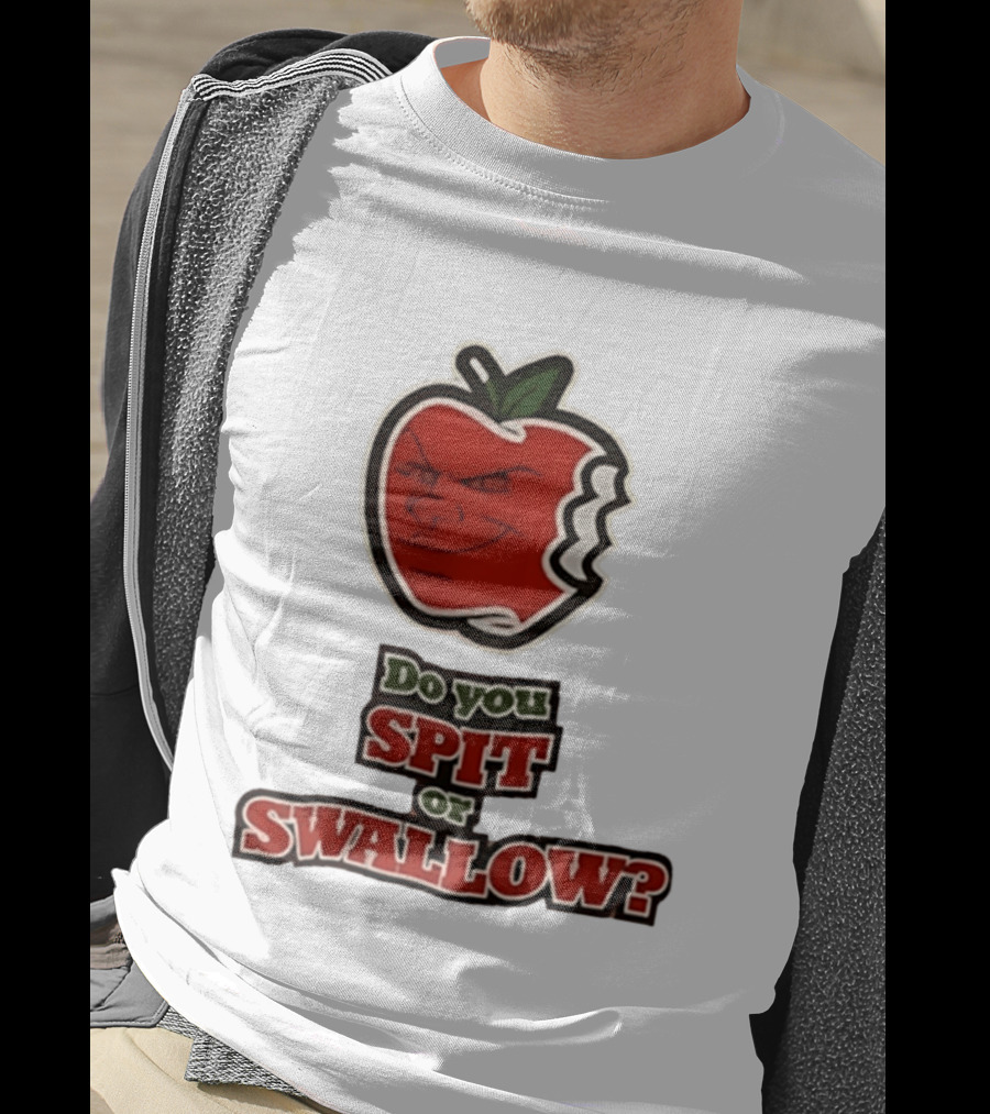 Do You Spit Or Swallow Question With Grinning Apple Bite T-Shirt