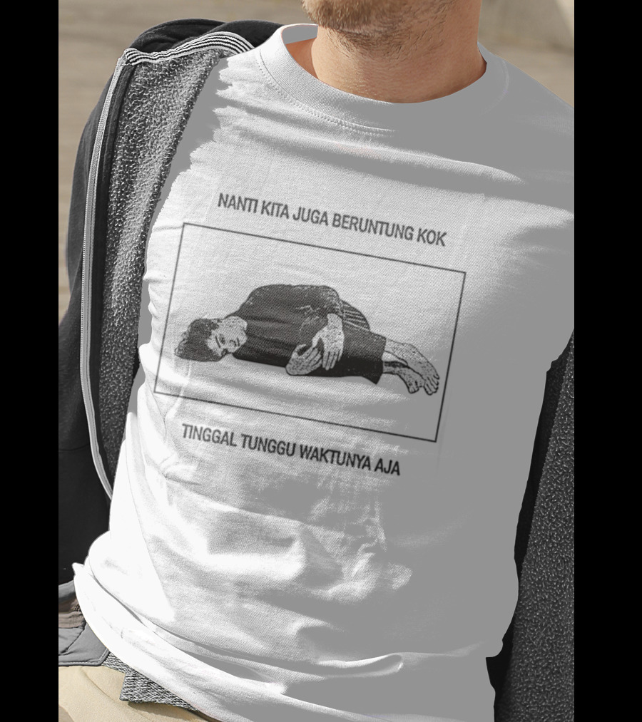 Nanti Kita Juga Beruntung Kok Tinggal Tunggu Waktunya Aja Relaxed T-Shirt