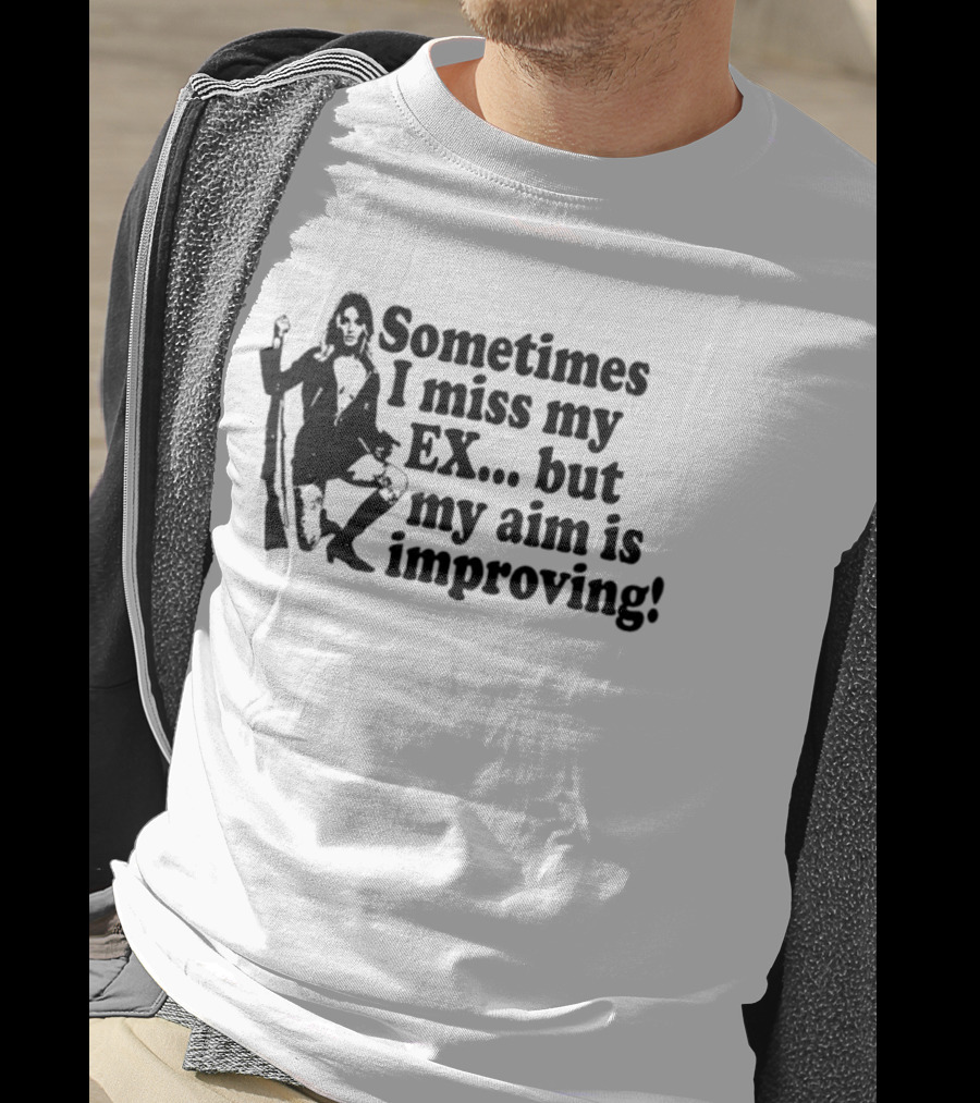 Sometimes I Miss My Ex But My Aim Is Improving Funny Sniper Girl T-Shirt