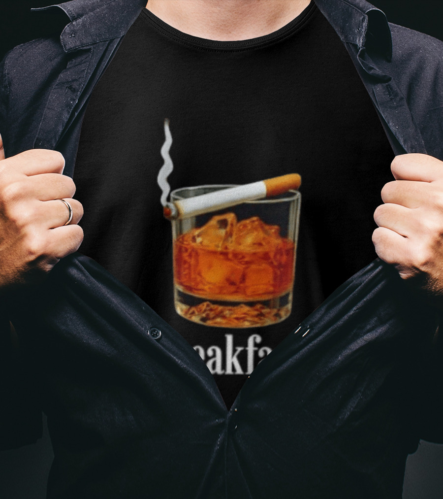 Breakfast Whiskey And Cigarette Glass With Smoke T-Shirt
