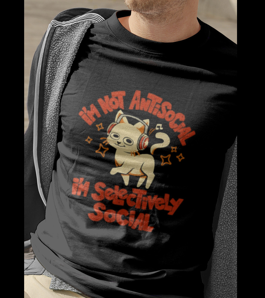 I'm Not Antisocial I'm Selectively Social Cat With Headphones T-Shirt