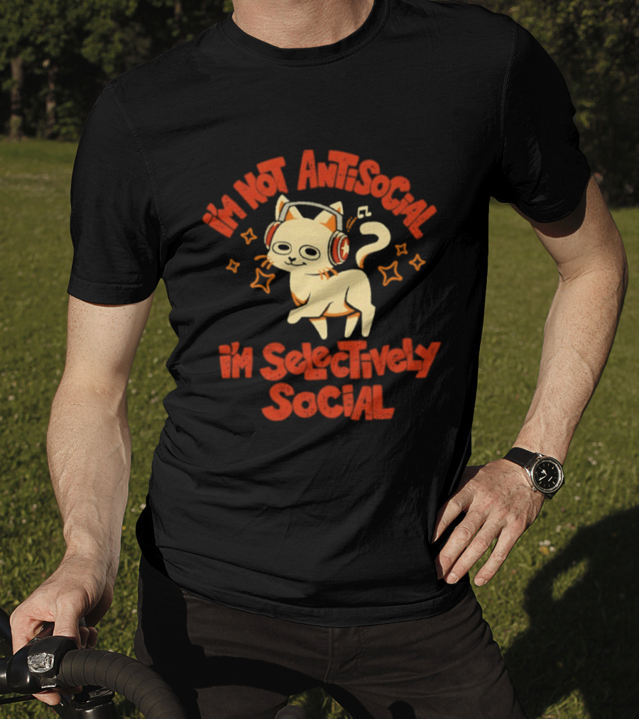 I'm Not Antisocial I'm Selectively Social Cat With Headphones T-Shirt