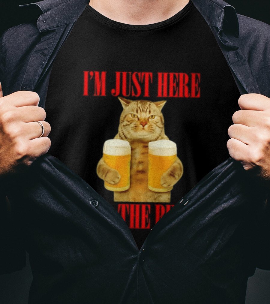 I'm Just Here For The Beer Cat Meme Funny Feline Drinking Humor T-Shirt