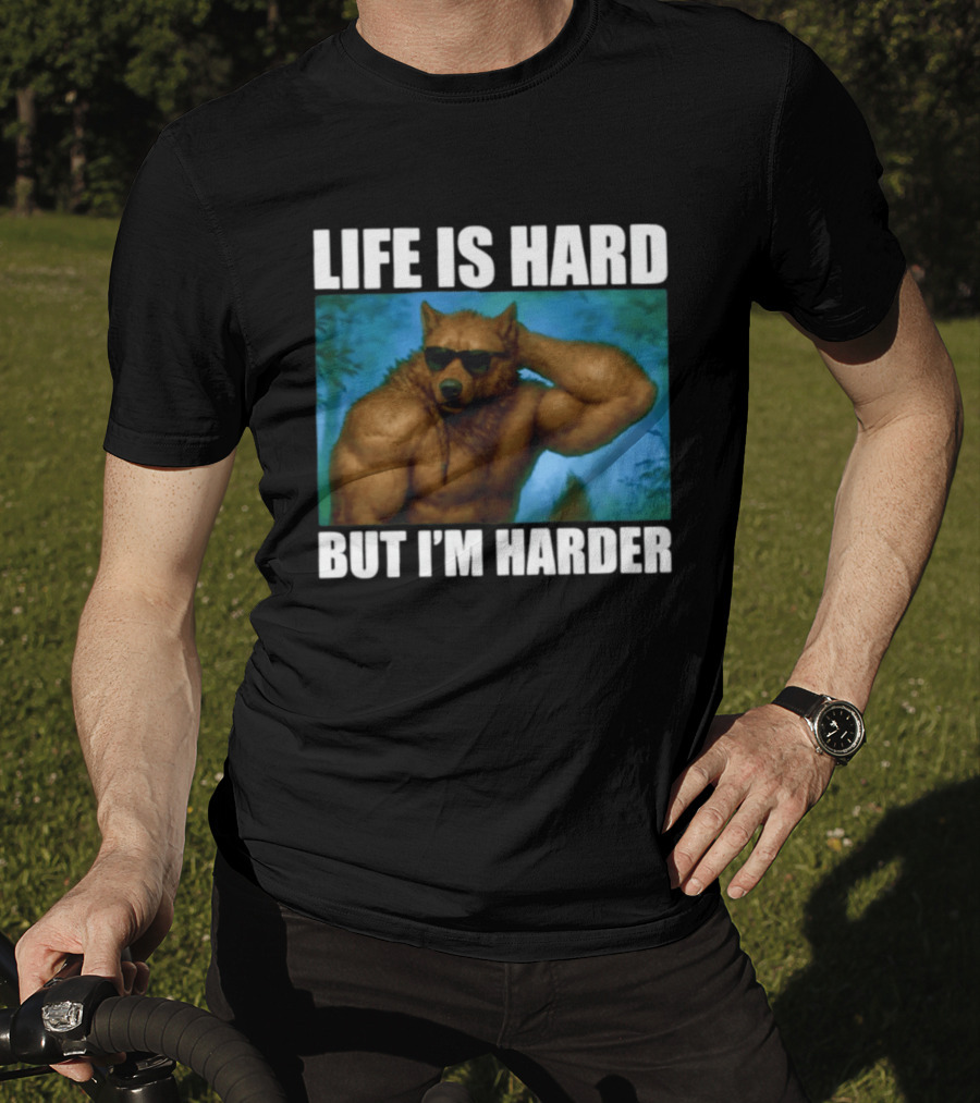 Life Is Hard But I'm Harder Sunglasses Wolf Gym Motivation T-Shirt