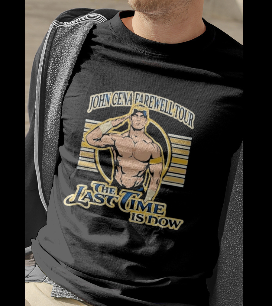 John Cena Farewell Tour The Last Time Is Now T-Shirt