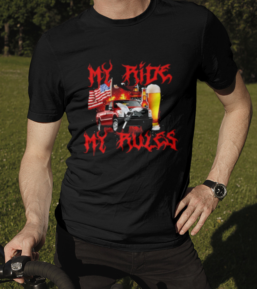 My Ride My Rules American Flag Truck And Beer T-Shirt