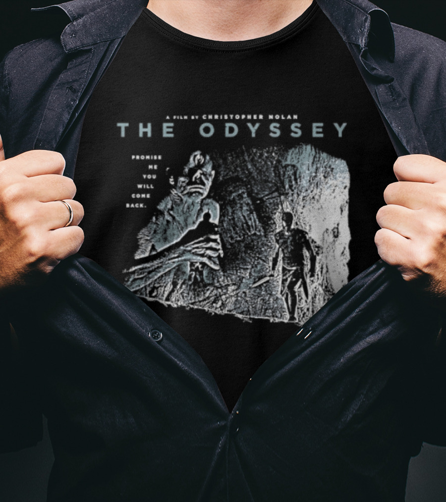 The Odyssey Christopher Nolan Promise Me You Will Come Back Greek Mythology T-Shirt
