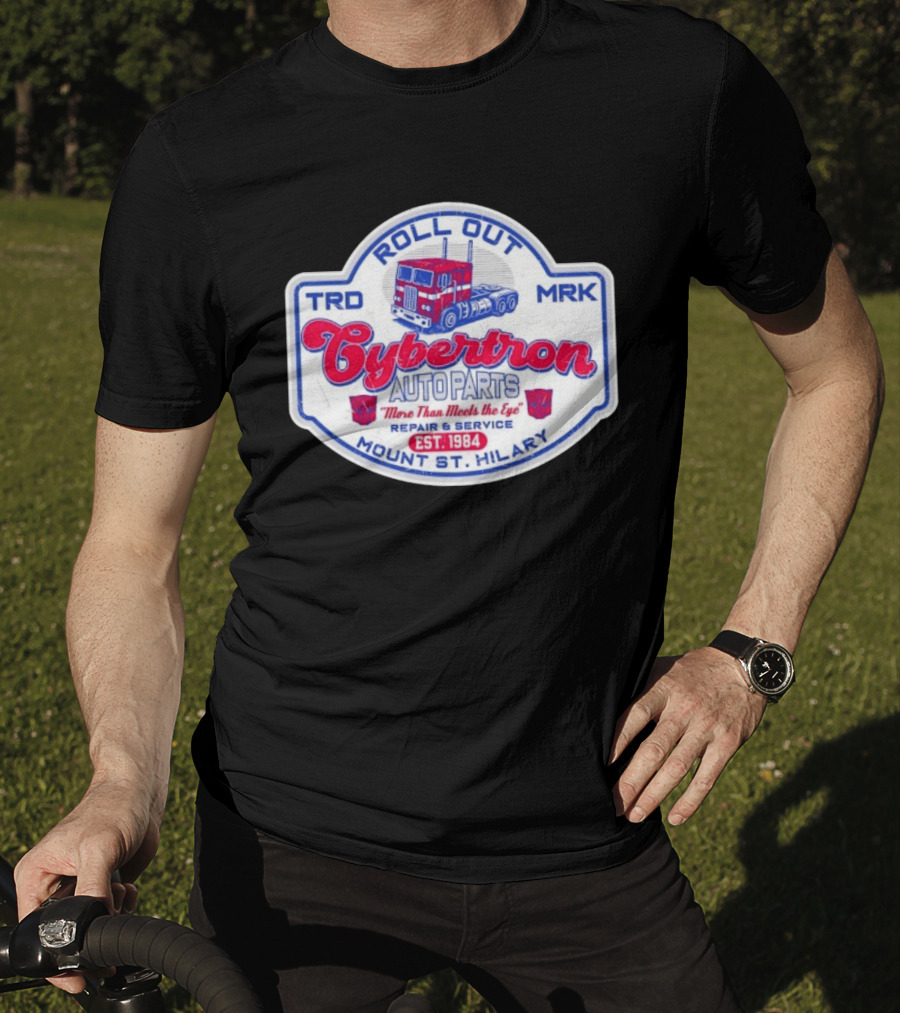 Roll Out Cybertron Auto Parts More Than Meets The Eye Est 1984 Mount St Hilary Repair And Service TRD MRK T-Shirt
