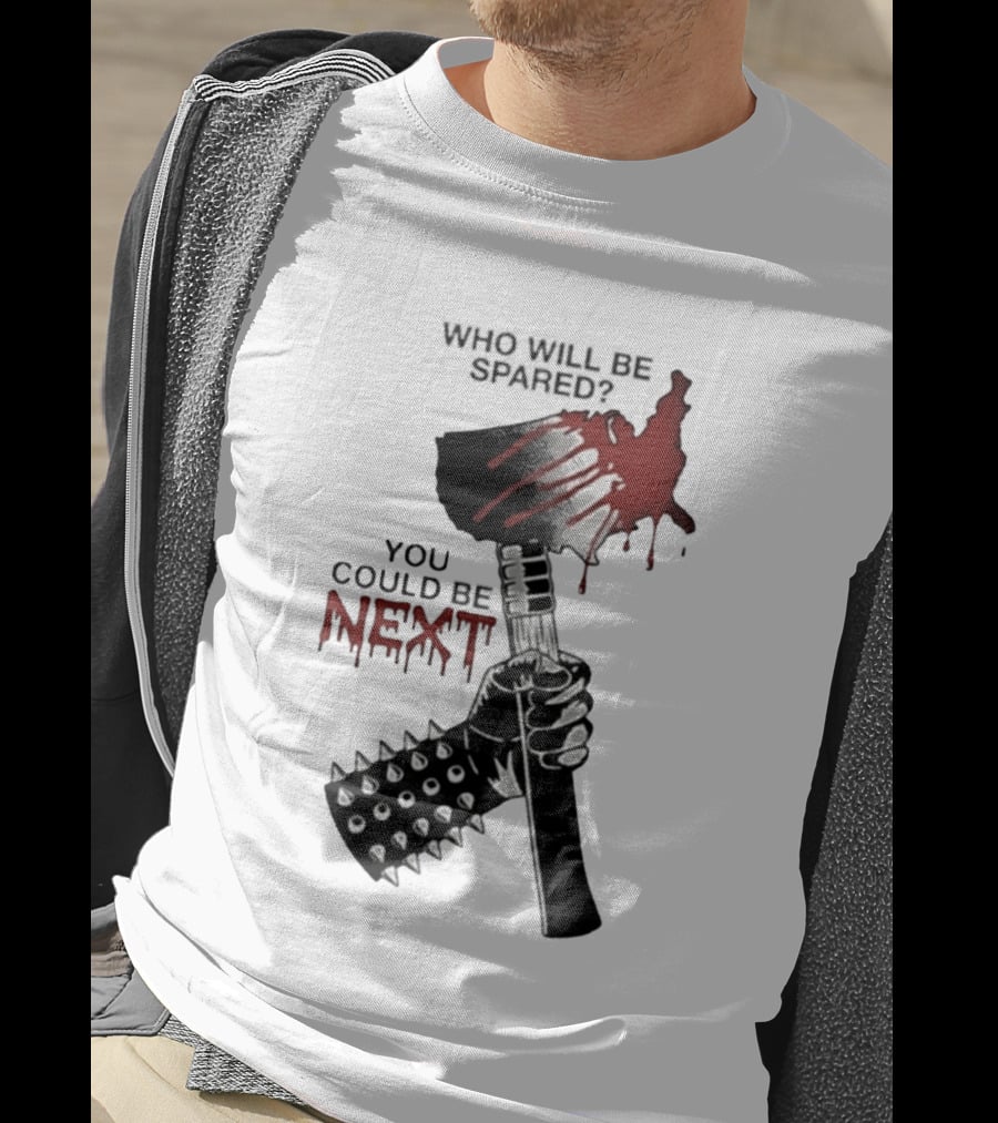 United States Map Axe Who Will Be Spared You Could Be Next T-Shirt