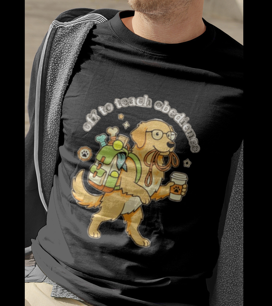 Off To Teach Obedience Golden Retriever Trainer Hiking Adventure T-Shirt