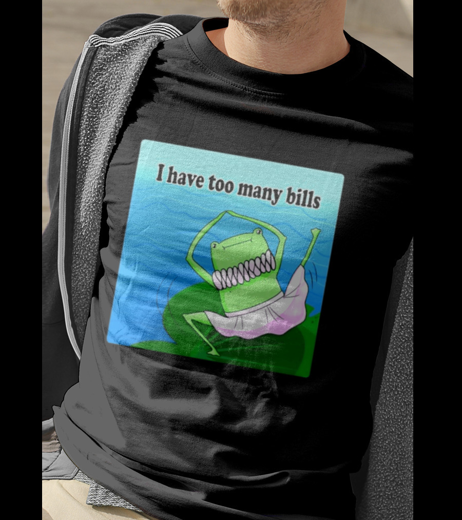 I Have Too Many Bills Dancing Frog Ballerina T-Shirt