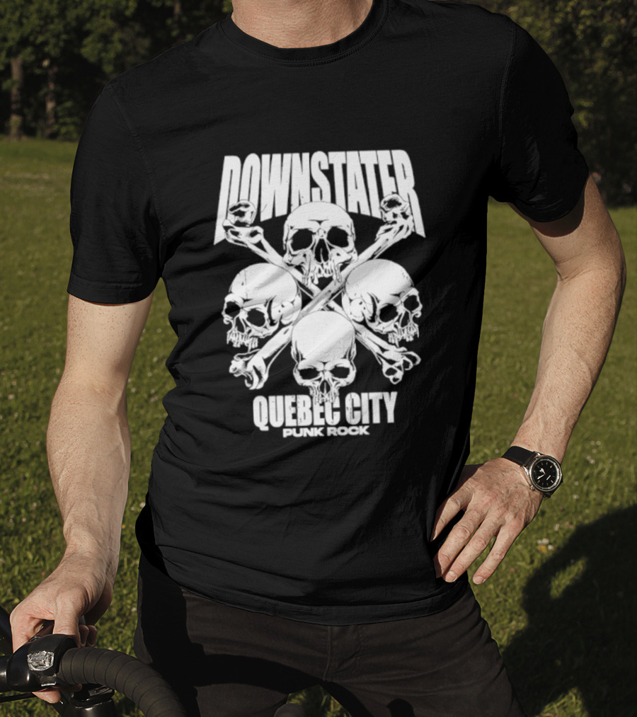 Downstater Quebec City Punk Rock Skulls Crossbones T-Shirt
