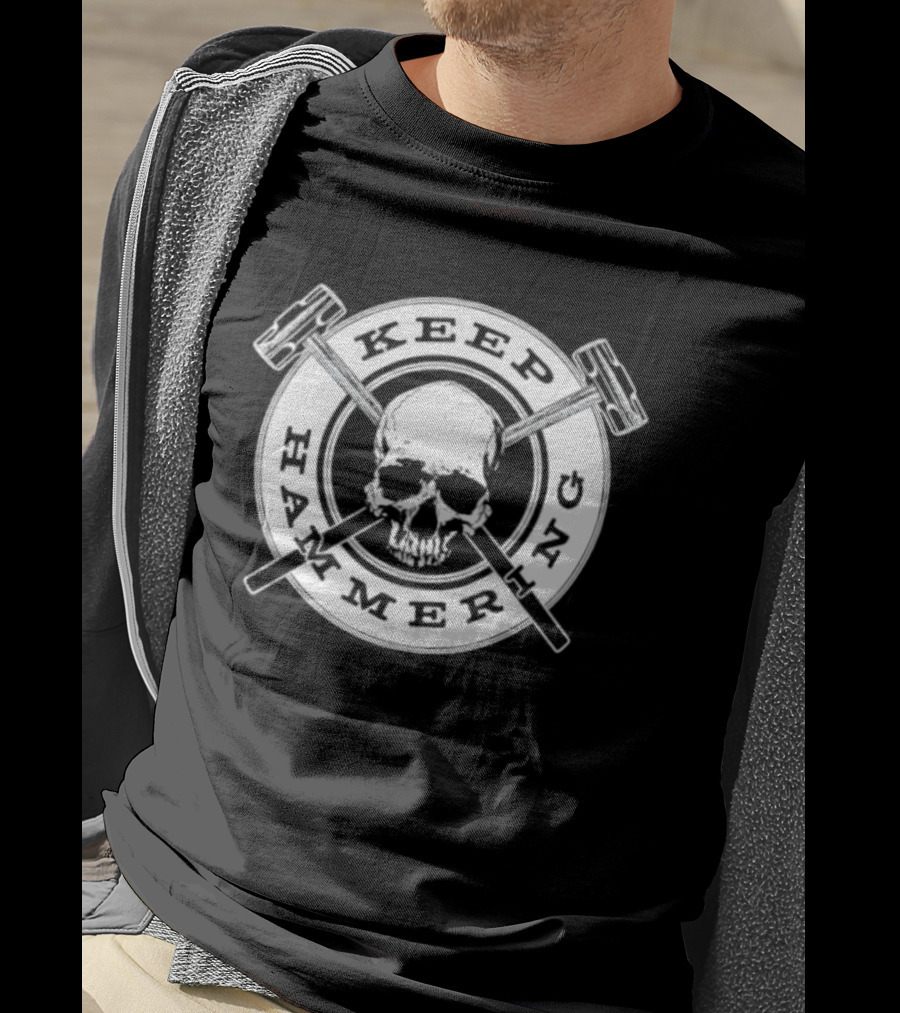 Keep Hammering Skull Crossed Hammers T-Shirt