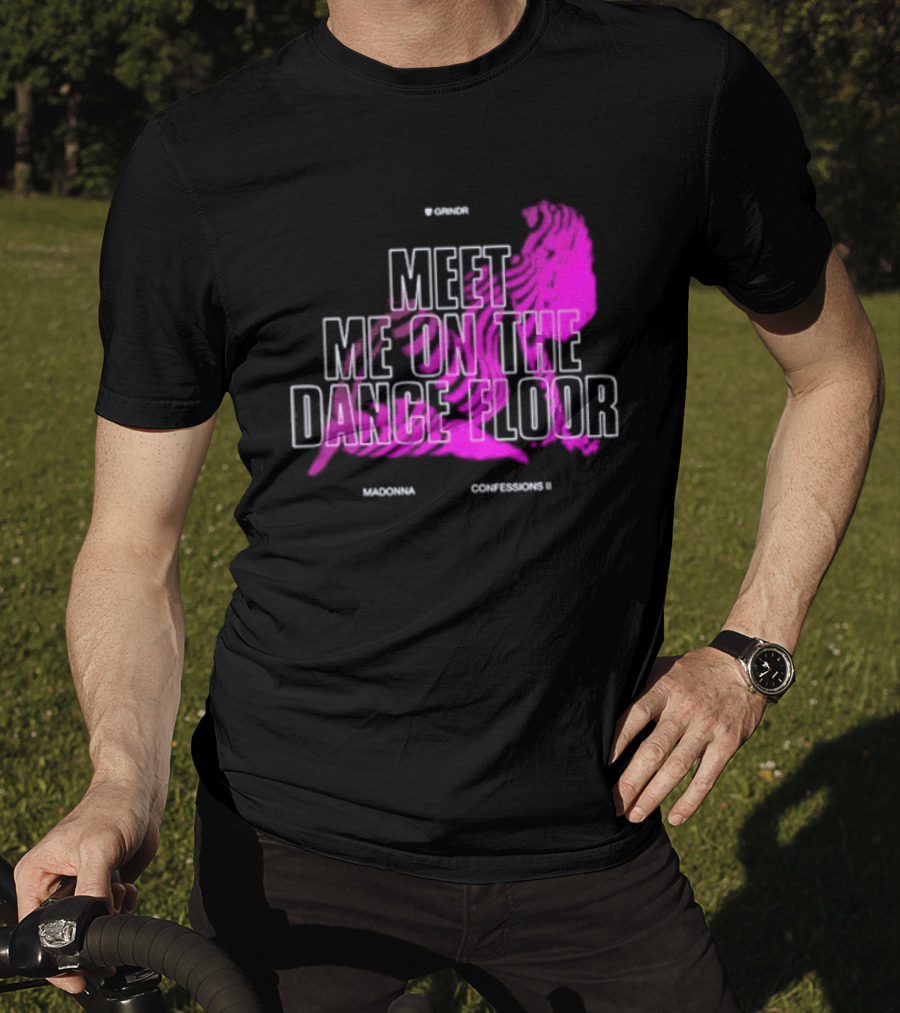 Madonna Meet Me On The Dance Floor Confessions II Grindr T-Shirt