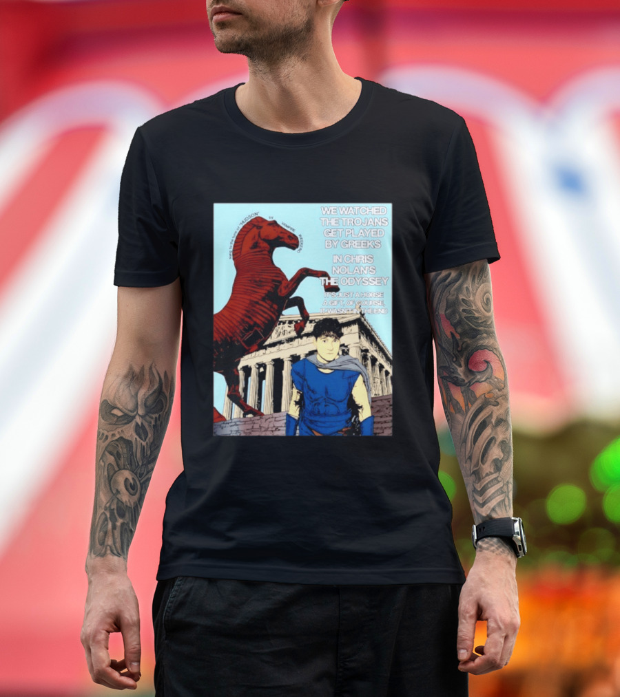 We Ed The Trojans Get Played By Greeks In Chris Nolan's The Odyssey Trojan Horse Parthenon Greek Mythology T-Shirt