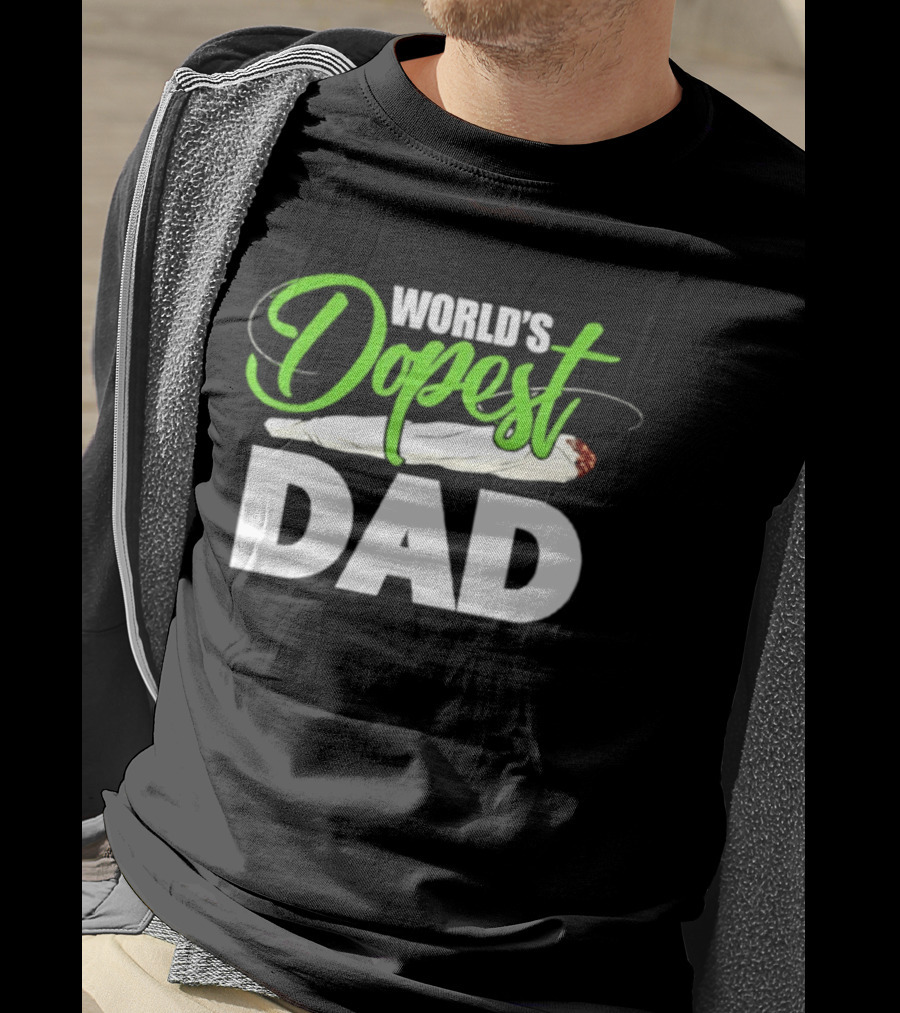 World's Dopest Dad Weed Marijuana Father T-Shirt