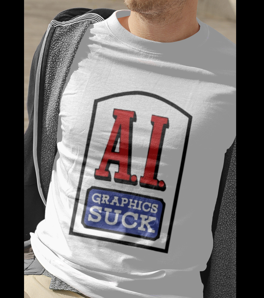 A.I. Graphics Suck T-Shirt