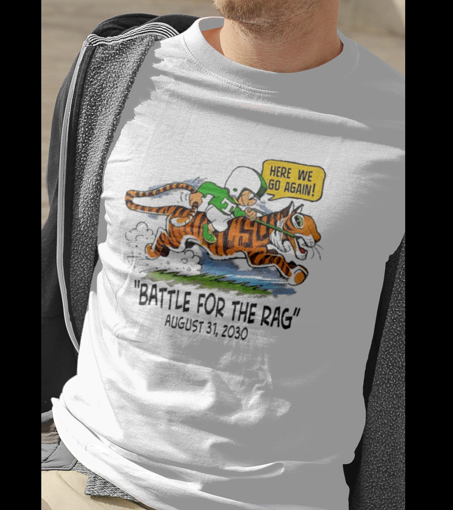 Battle For The Rag August 31 2030 Here We Go Again Riding Tiger Retro Cartoon T-Shirt