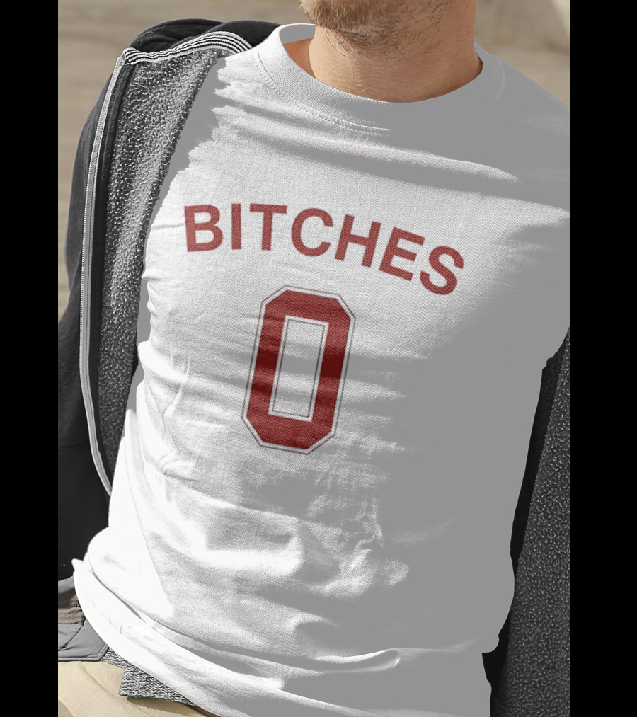 Bitches Zero Red Bold Lettering T-Shirt