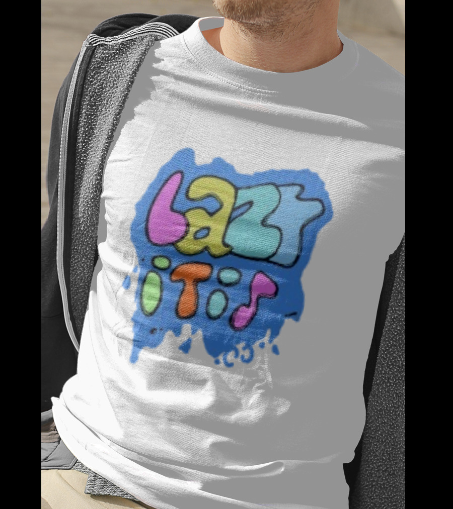 Lazy It Is Colorful Drip Graphic Blue Paint Splatter T-Shirt