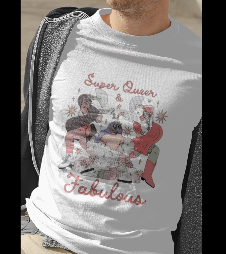 Super Queer Fabulous LGBTQ Pride Inclusive Energetic Celebration T-Shirt