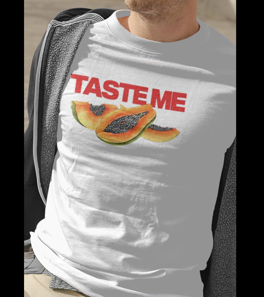 Taste Me Papaya Spicy Thoughts Fruit T-Shirt