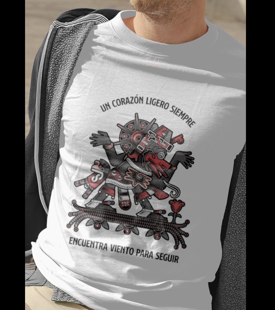 Un Corazón Ligero Siempre Encuentra Viento Para Seguir Aztec T-Shirt