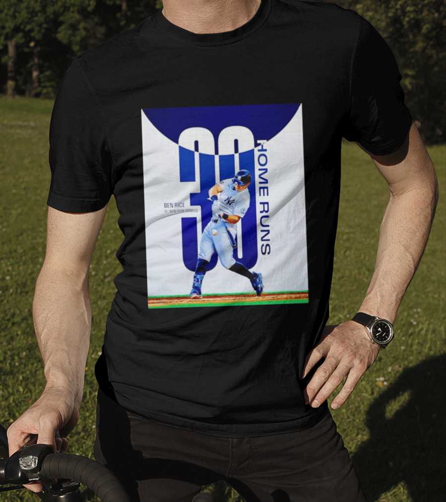 Ben Rice New York Yankees 30 Home Runs Milestone T-Shirt