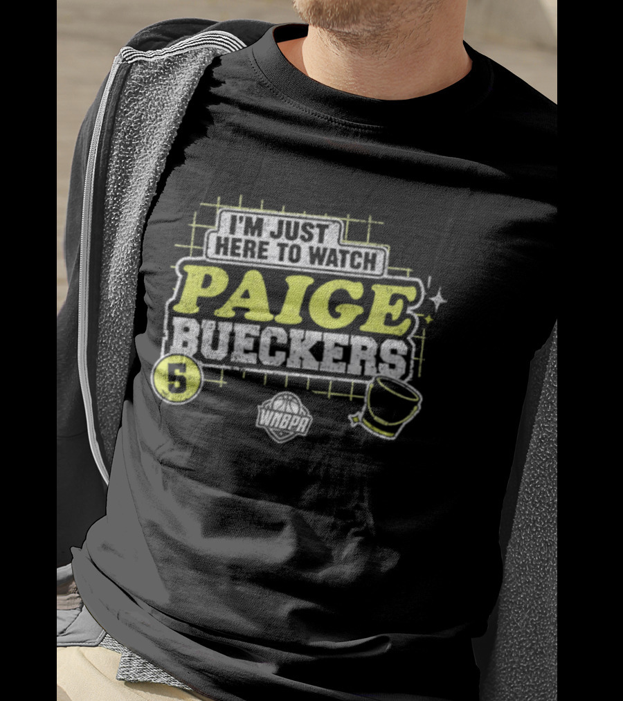 I'm Just Here To Paige Bueckers 5 Dallas Wings WNBA Basketball T-Shirt
