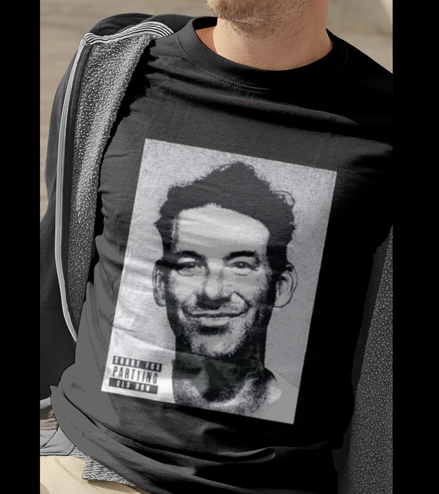 Sorry For Partying Party Boy Tony Old Row T-Shirt