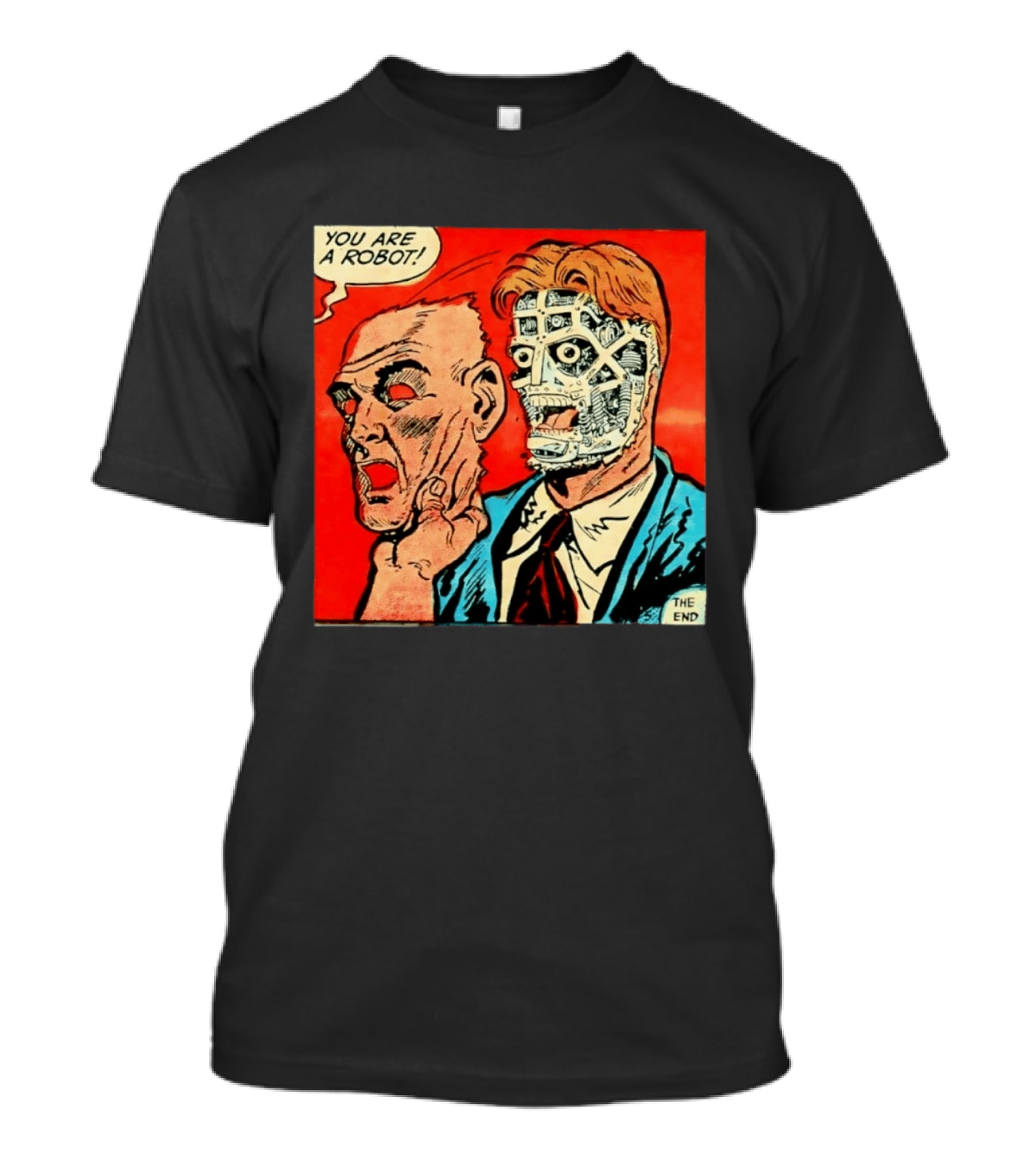 You Are A Robot Comic Style Mask Reveal The End T-Shirt