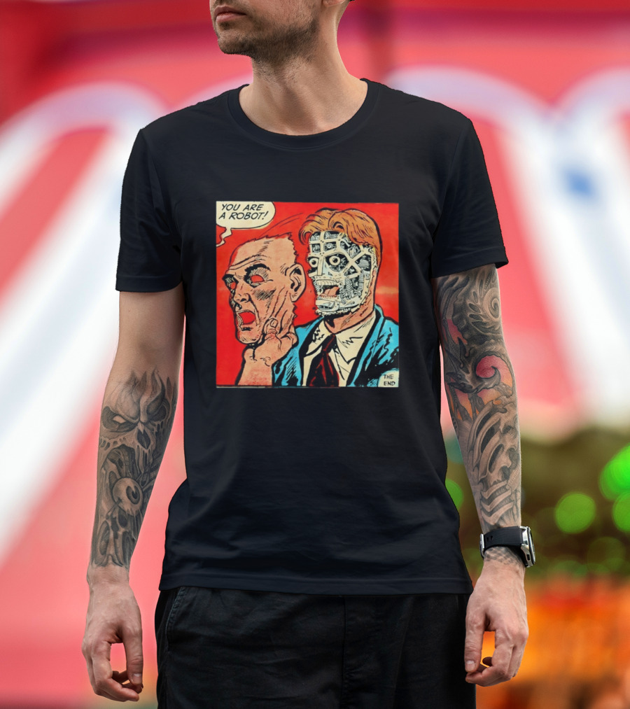 You Are A Robot Comic Style Mask Reveal The End T-Shirt