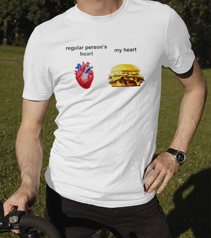 Regular Person's Heart My Heart Burger Real Vs Food Lover's Comparison T-Shirt