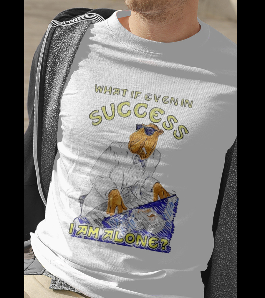 What If Even In Success I Am Alone Cool Camel Playing Piano T-Shirt