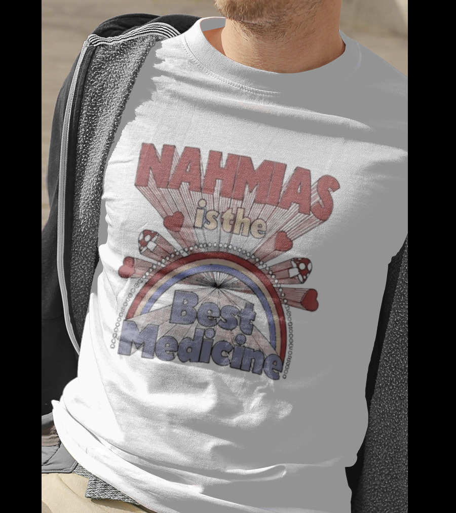 Nahmias Is The Best Medicine Rainbow Hearts T-Shirt