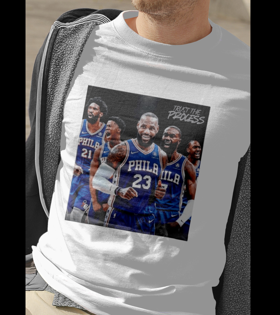 Lebron James 23 Philadelphia 76ers Trust The Process NBA 2026 T-Shirt