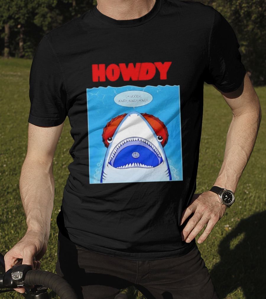 Howdy I'm Woody Shark Howdy Howdy Howdy Toy Story Mashup T-Shirt