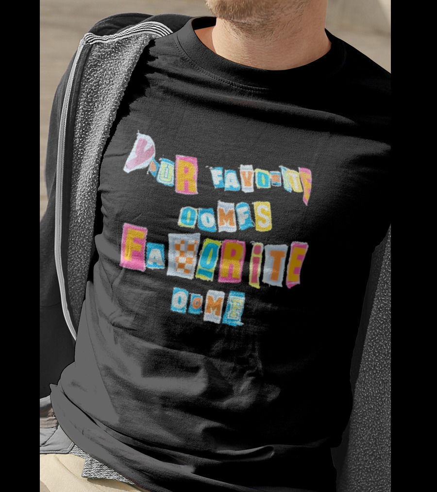 Your Favorite Oomfs Favorite Oomf Block Letters Bright T-Shirt