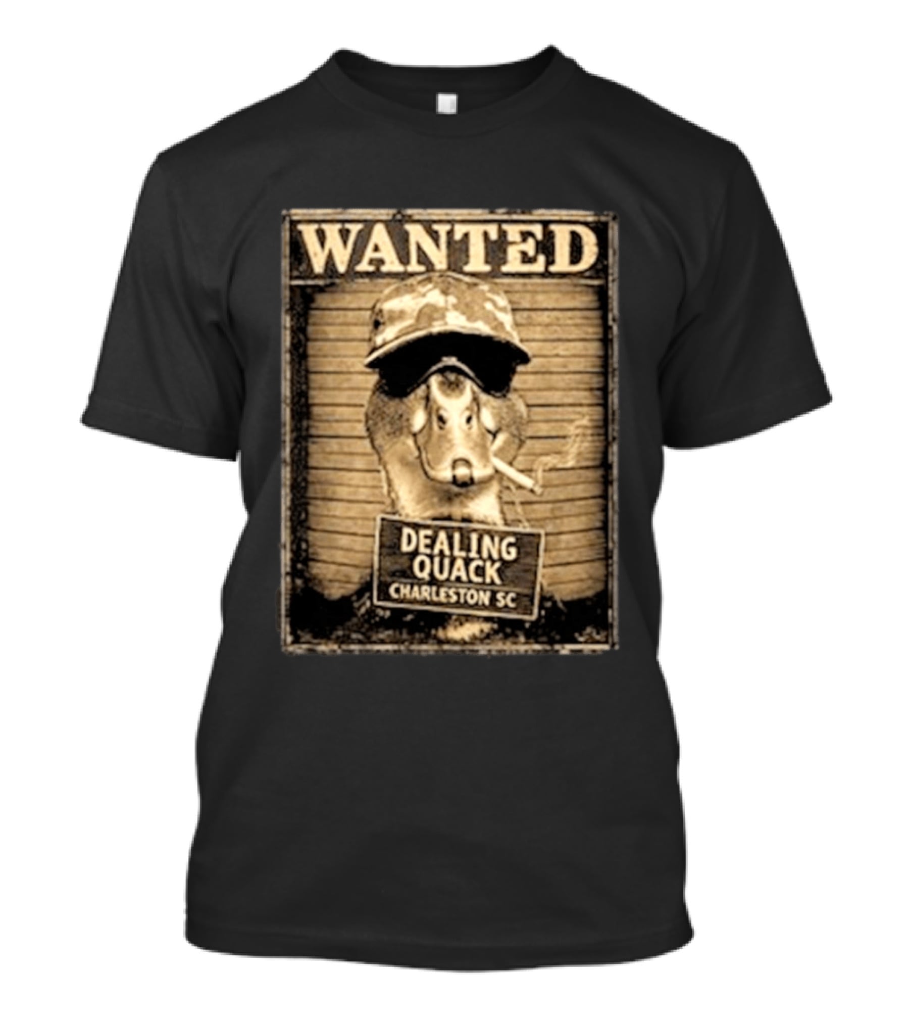 Wanted Dealing Quack Charleston SC T-Shirt